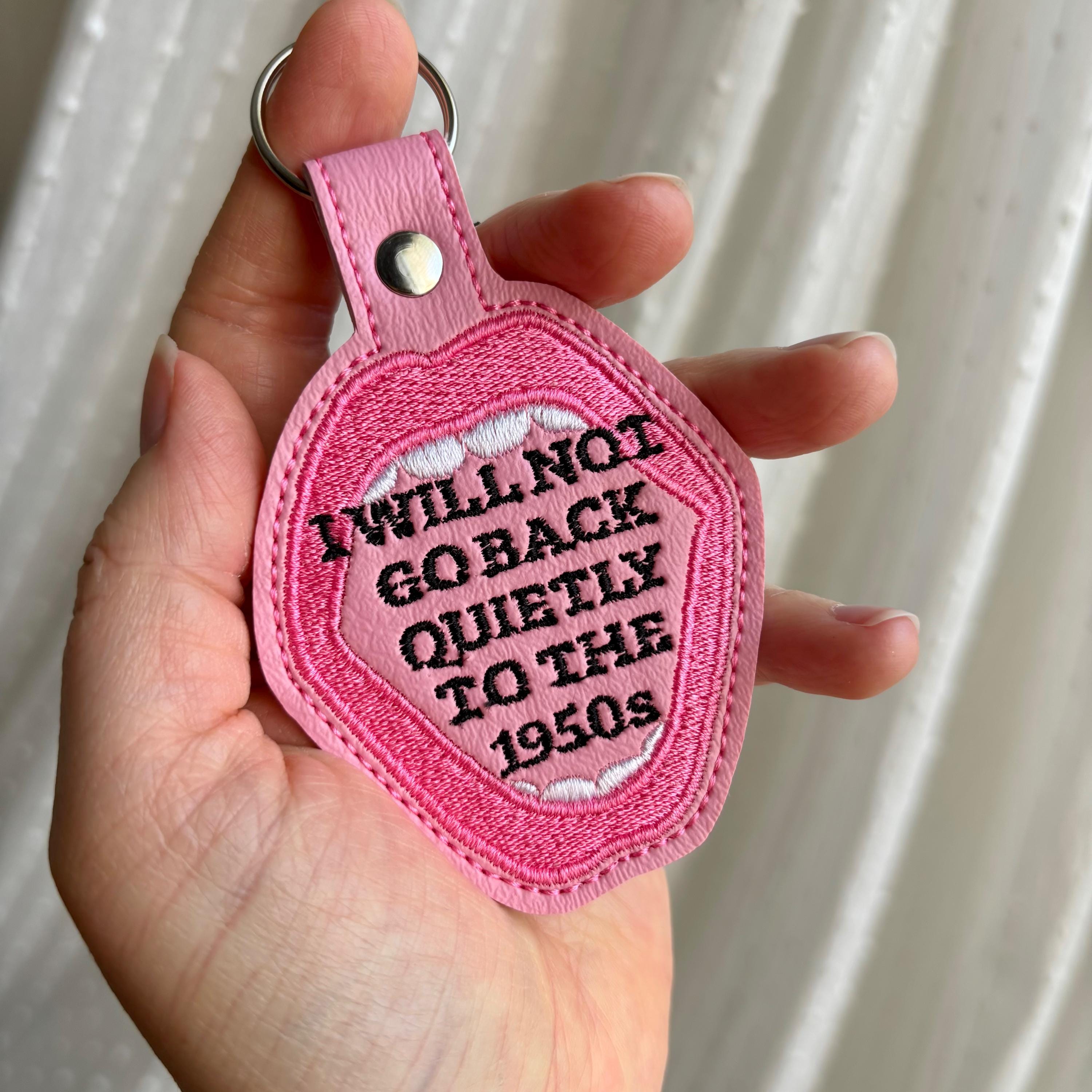 Won't Go Back Keychain