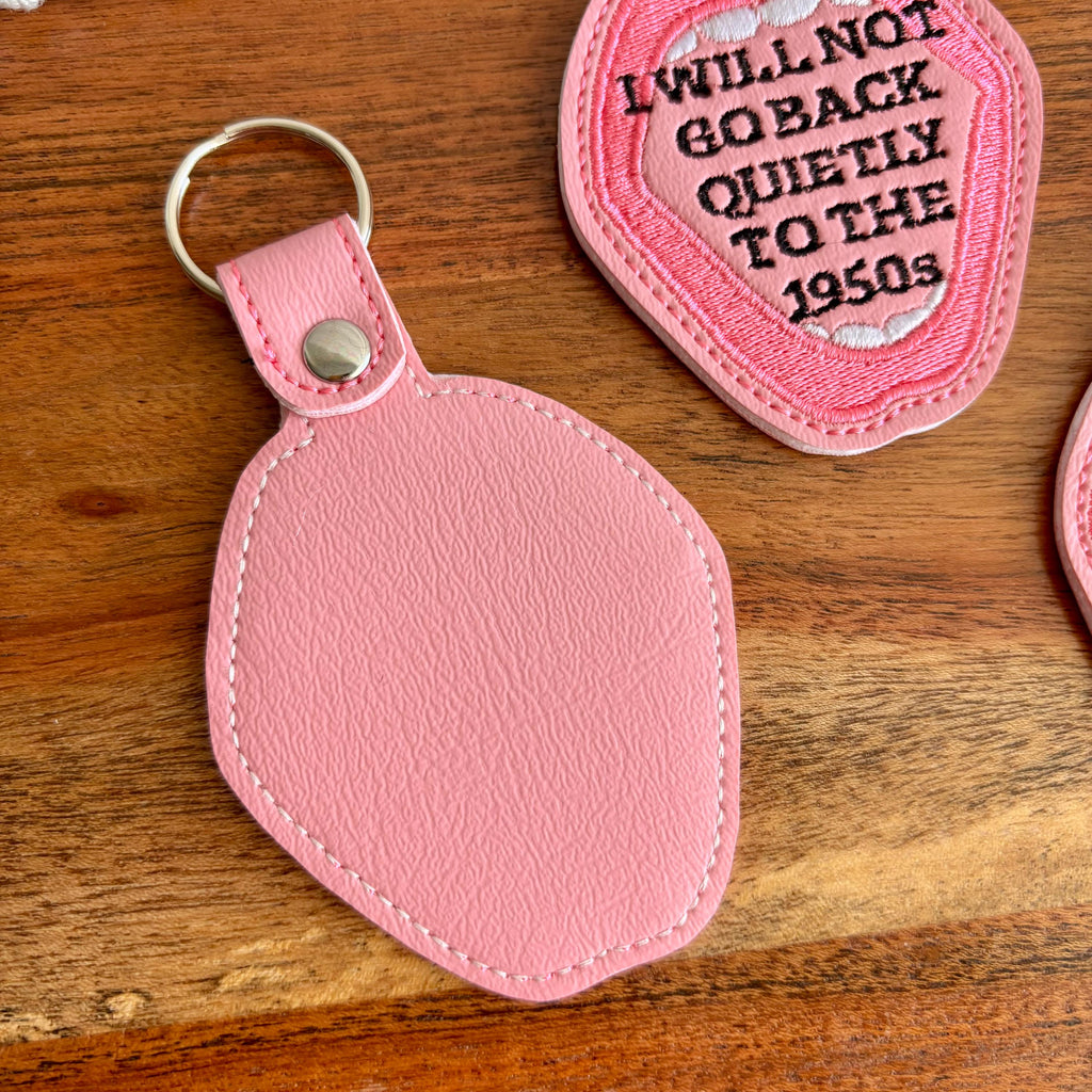 Won't Go Back Keychain