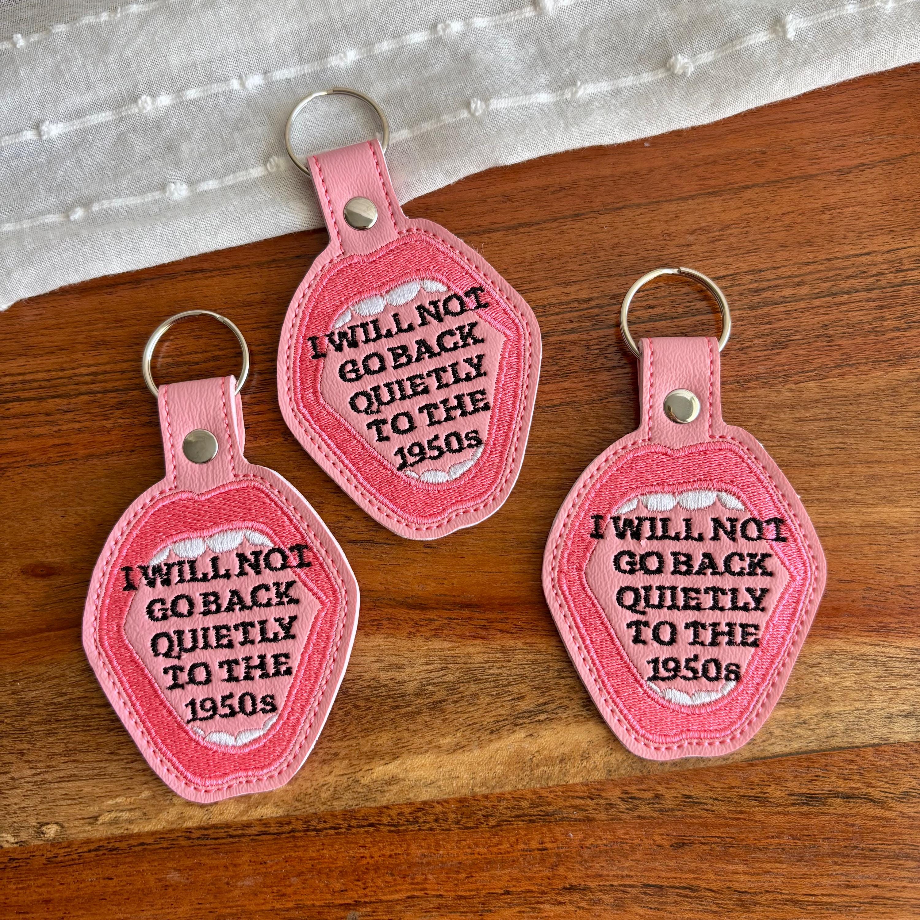 Won't Go Back Keychain