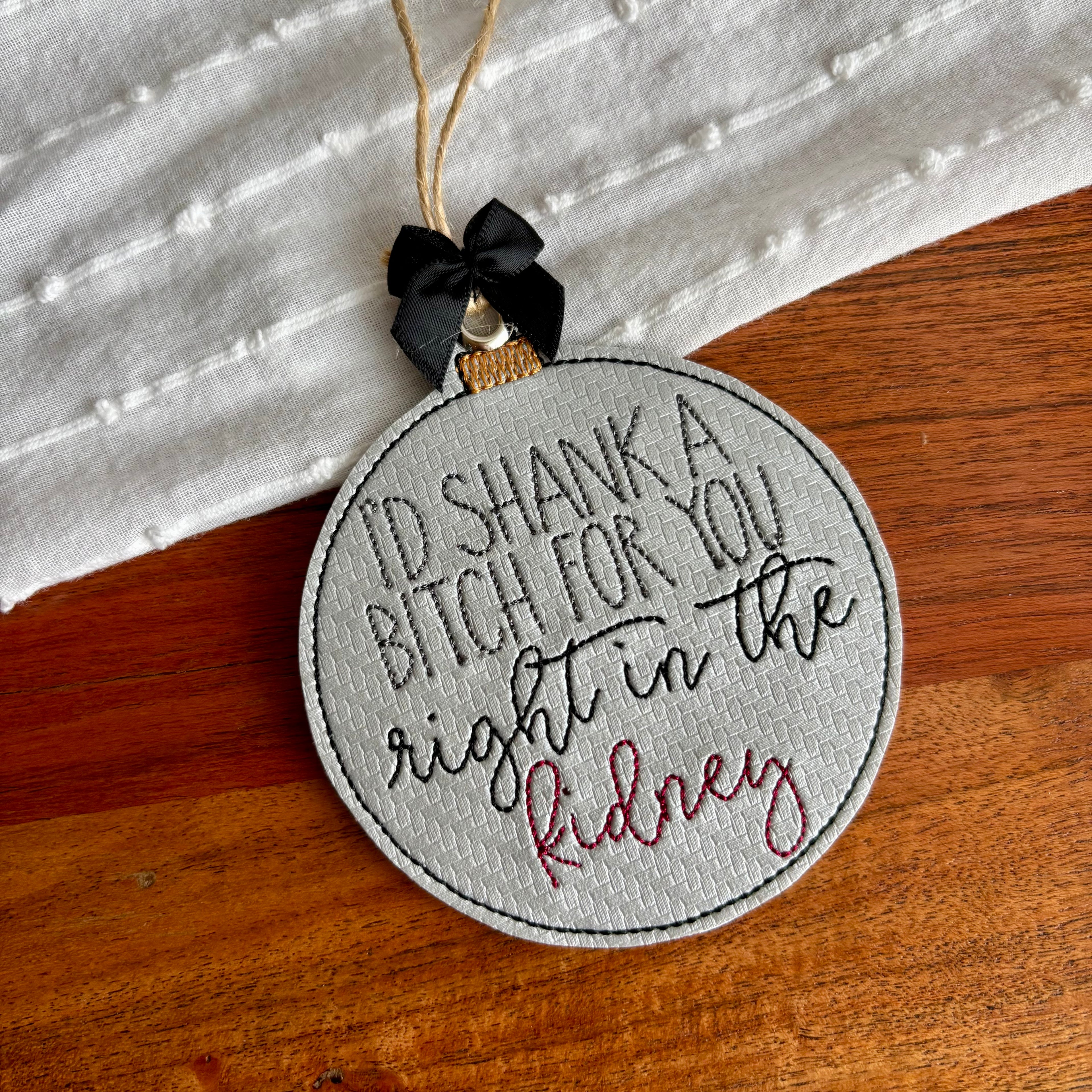 Shank a Bitch Ornament