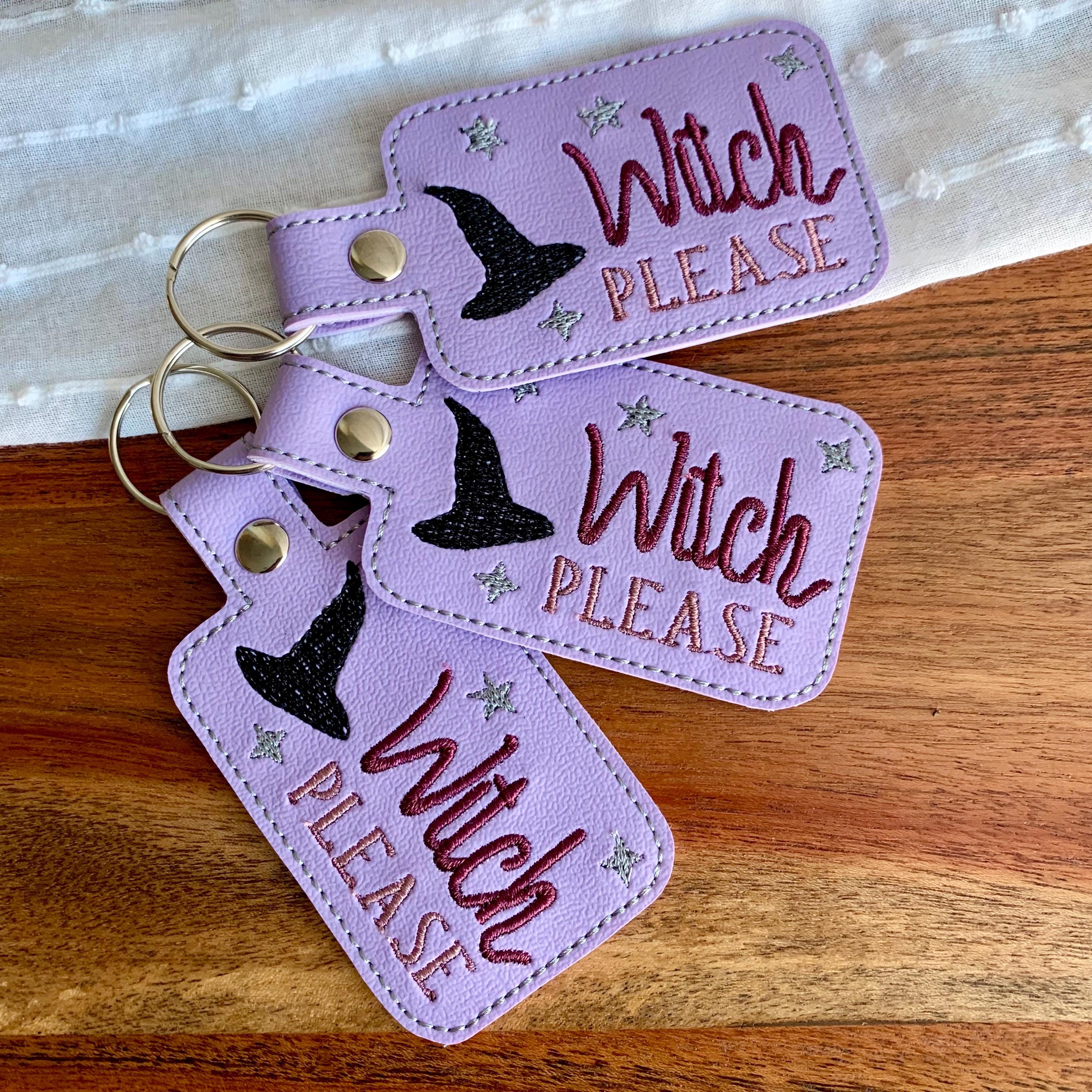 Witch Please Keychain